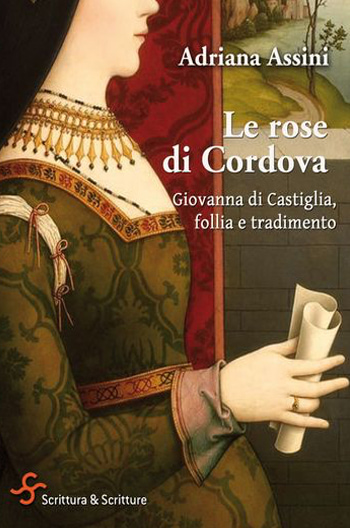 Adriana Assini - Le Rose di Cordova