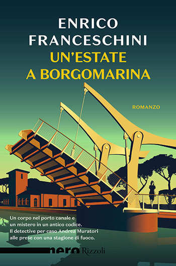 Anna Enrico Franceschini - Un'estate a Borgomarina